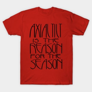 The Reason for the Season T-Shirt